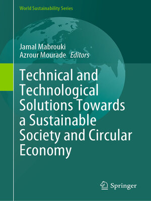 cover image of Technical and Technological Solutions Towards a Sustainable Society and Circular Economy